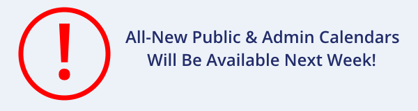 All-New Public & Admin Calendars Launch Next Week
